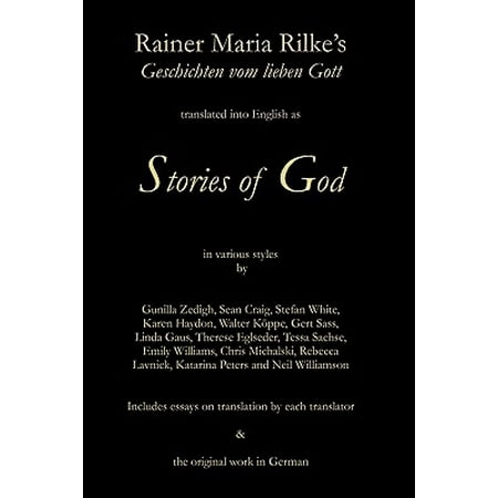 Stories of God : Rainer Maria Rilke's Geschichten Vom Lieben