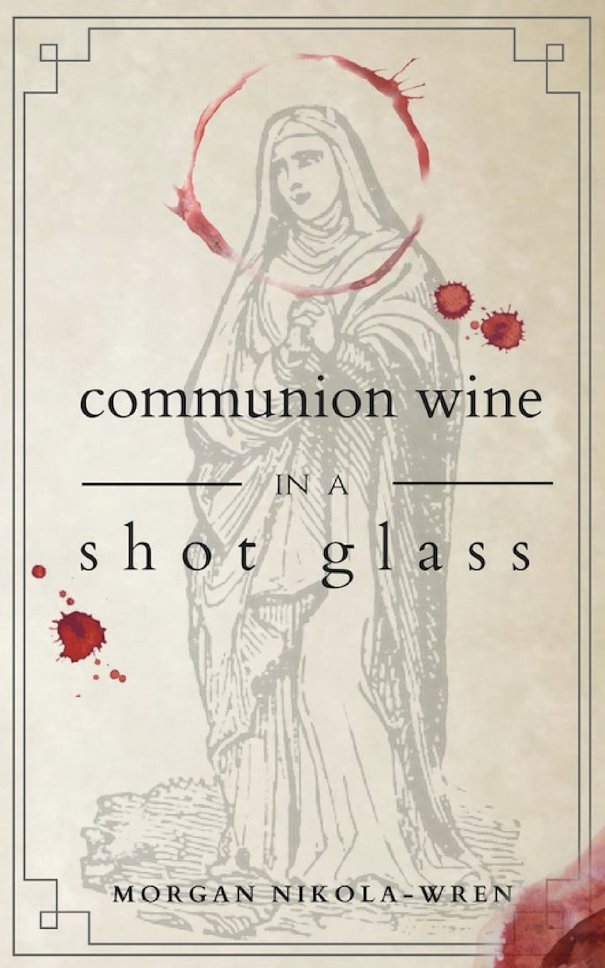 Communion Wine in a Shot Glass (Paperback)