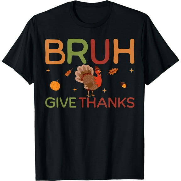 Bruh Meme Funny Thanksgiving Turkey Boys Mens Thankful T-Shirt,Top Tees,Black