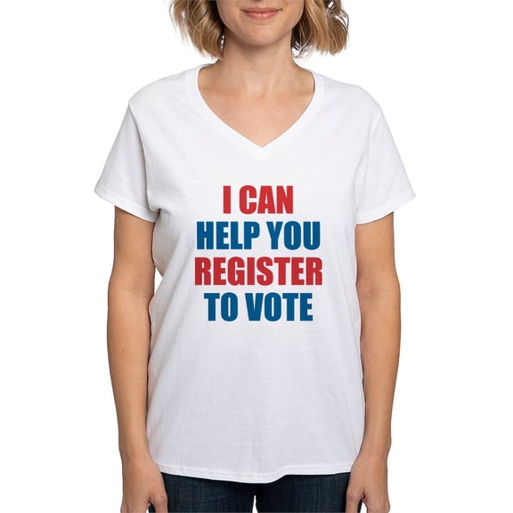 CafePress - I CAN HELP YOU REGISTER TO VOTE VOLUNTEER VOTER T - Womens Cotton V-Neck T-shirt