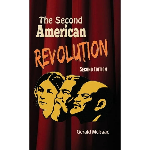The Second American Revolution Second Edition, (Hardcover)