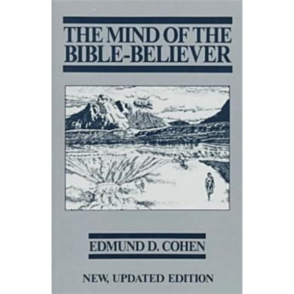 Pre-Owned The Mind of the Bible-Believer (Paperback)