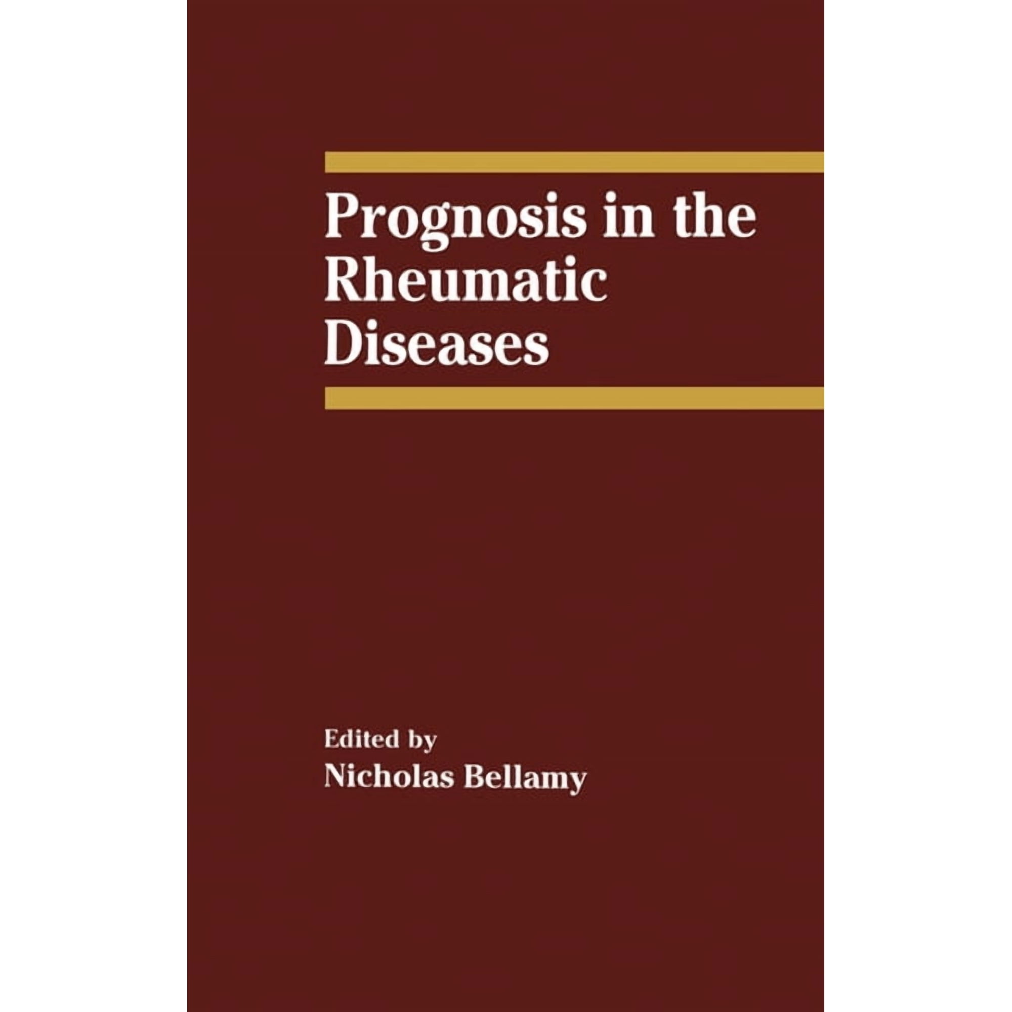 Prognosis in the Rheumatic Diseases (Hardcover)