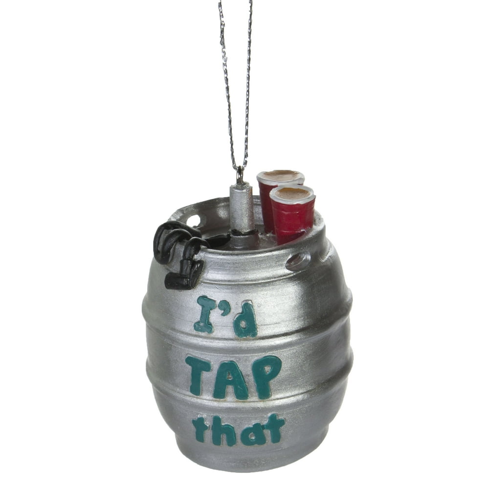 Beer Lover's Beer Keg Ornament "I'd Tap That"