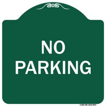 SignMission Designer Series Sign - No Parking | Green & White 18" X 18" Heavy-Gauge Aluminum Architectural Sign | Protect Your Business & Municipality | Made in the USA