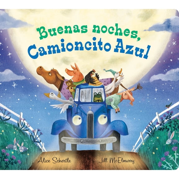 Little Blue Truck Buenas Noches, Camioncito Azul: Good Night, Little Blue Truck (Spanish Edition), (Board Book)