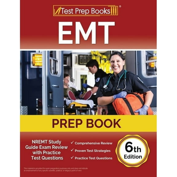 EMT Prep Book: NREMT Study Guide Exam Review with Practice Test Questions [6th Edition], (Paperback)