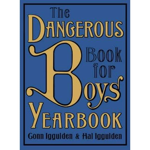Pre-Owned The Dangerous Book for Boys Yearbook (Hardcover) 000725539X 9780007255399