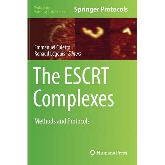 Methods in Molecular Biology The Escrt Complexes: Methods and Protocols, Book 1998, (Hardcover)