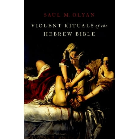 UPC: 9780190681906 | Violent Rituals of the Hebrew Bible (Hardcover)