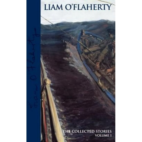Liam O'Flaherty: les Histoires Récoltées, Volume 1