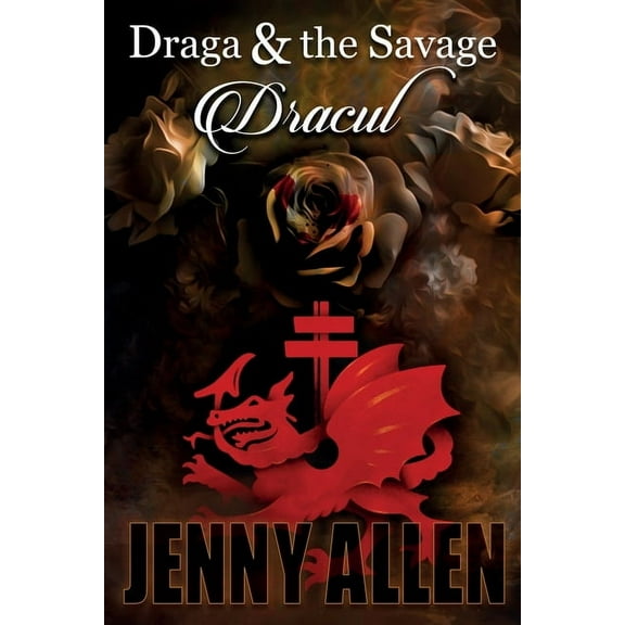 Draga & the Savage: Dracul, (Paperback)
