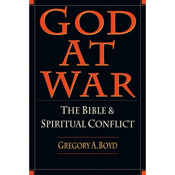 God at War: The Bible and Spiritual Conflict, (Paperback)