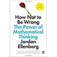 thumbnail image 1 of How Not to Be Wrong: The Power of Mathematical Thinking, 1 of 3