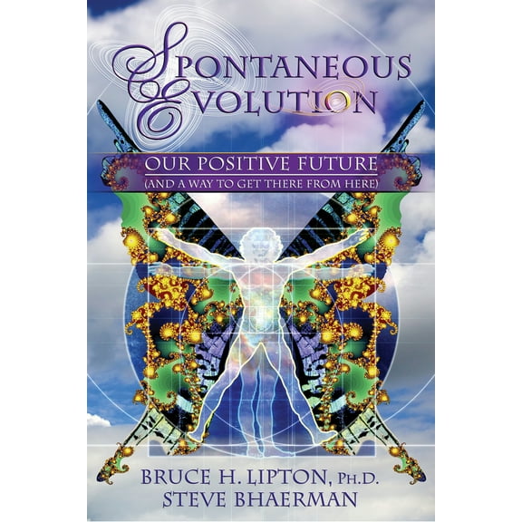 Pre-Owned Spontaneous Evolution: Our Positive Future (and a Way to Get There from Here) (Paperback) 1401926312 9781401926311