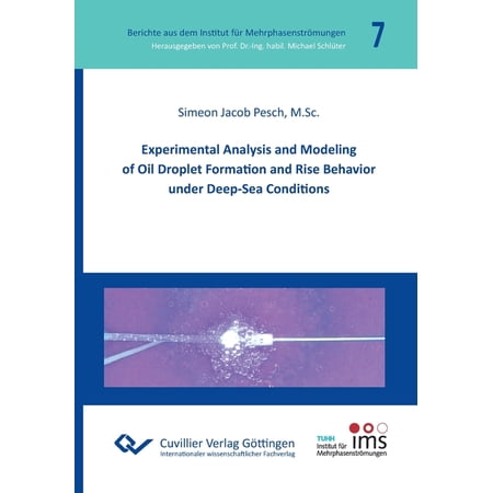 Experimental Analysis and Modeling of Oil Droplet Formation and Rise Behavior under Deep-Sea Conditions
