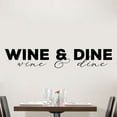 thumbnail image 2 of Wine And Dine - Wine Signage Wine Love Wine Party Life Quote Vinyl Wall Sticker Wall Art Wall Decal Home Bar Wine Area Chill Wall Decoration House Home Decor Stickers Decoration Size (8x20 inch), 2 of 3