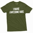 thumbnail image 5 of Men's Father Dad Gift T-shirt I make awesome kids Father's day Birthday Gift for husband Daddy Tee, 5 of 7