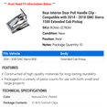 thumbnail image 2 of Rear Interior Door Pull Handle Clip - Compatible with 2014 - 2018 GMC Sierra 1500 Extended Cab Pickup 2015 2016 2017, 2 of 2