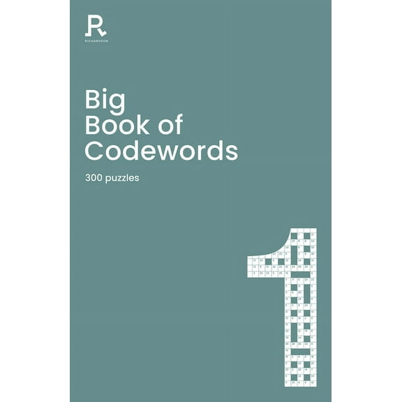 Richardson Puzzle Books Big Book of Codewords Book 1: A Bumper Codeword Book for Adults Containing 300 Puzzles, (Paperback)