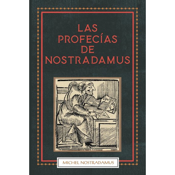 Las Profecias de Nostradamus, (Paperback)