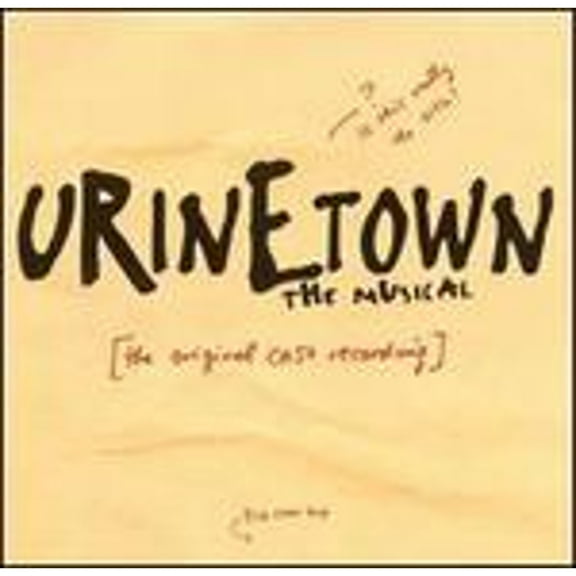 Pre-Owned Urinetown: The Musical [Original Cast Recording] (CD 0090266382125)