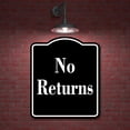 thumbnail image 2 of No Returns Elegant BLACK Aluminum Composite Sign, 15"x18", 2 of 9