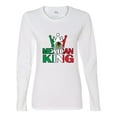 thumbnail image 2 of Wild Bobby Mexican King Latin Pride Women Graphic Long Sleeve Tee, White, Small, 2 of 5
