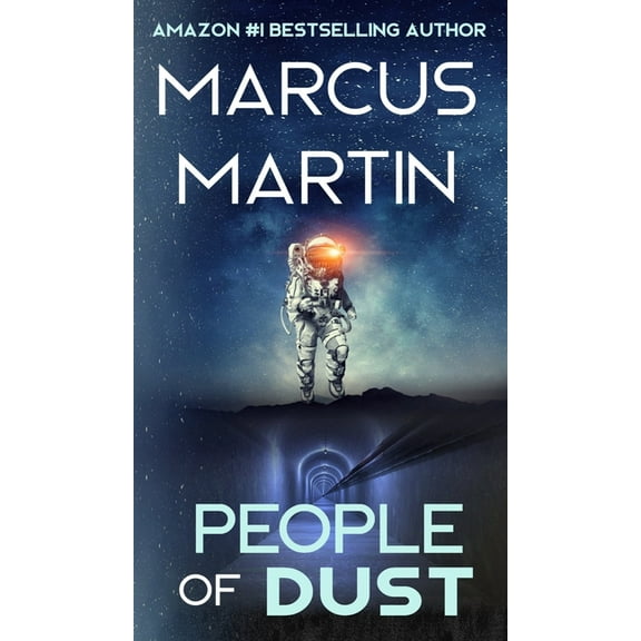 People of Change People of Dust: A First Contact Sci-Fi Thriller, (Hardcover)