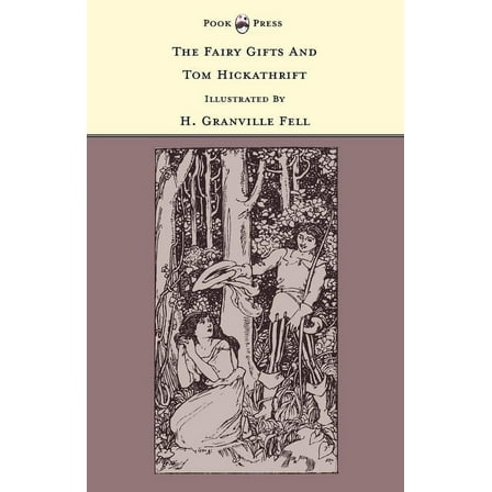 The Fairy Gifts and Tom Hickathrift - Illustrated by H. Granville Fell (the Banbury Cross Series), (Hardcover)