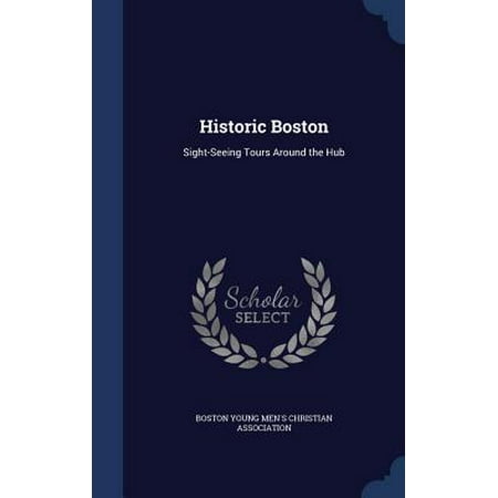 Historic Boston : Sight-Seeing Tours Around the (Best Way To Get Around Boston)