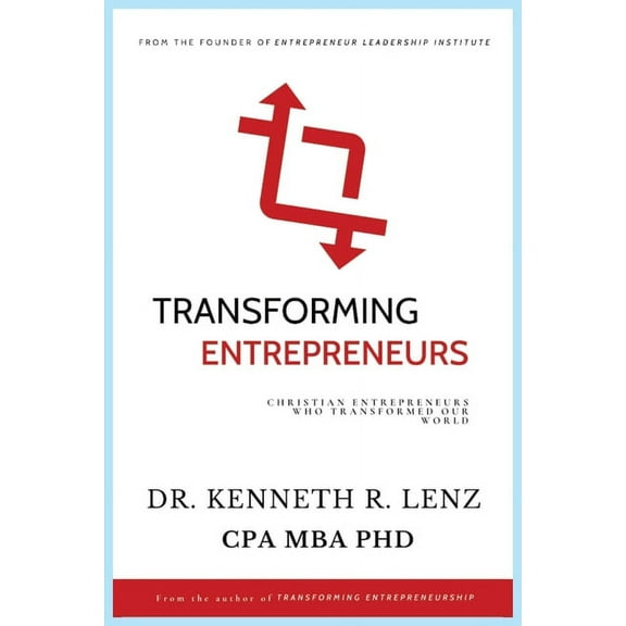 Transforming Entrepreneurs, (Paperback)