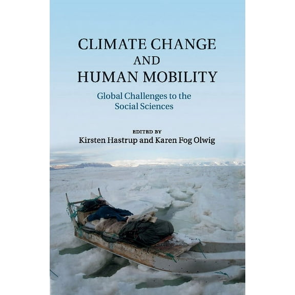 Climate Change and Human Mobility, (Paperback)