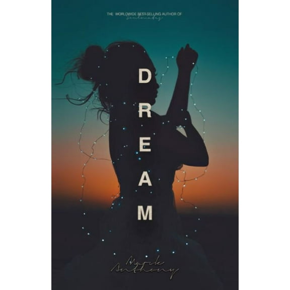 Dream (Paperback) by Mark Anthony