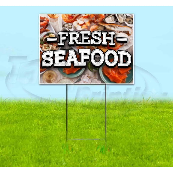 Fresh Seafood (18" x 24") Yard Sign, Includes Metal Step Stake