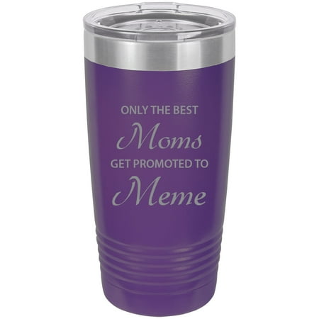 

Only the Best Moms Get Promoted to Meme Stainless Steel Engraved Insulated Tumbler 20 Oz Travel Coffee Mug Purple