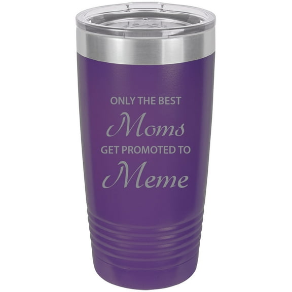 Only the Best Moms Get Promoted to Meme Stainless Steel Engraved Insulated Tumbler 20 Oz Travel Coffee Mug, Purple