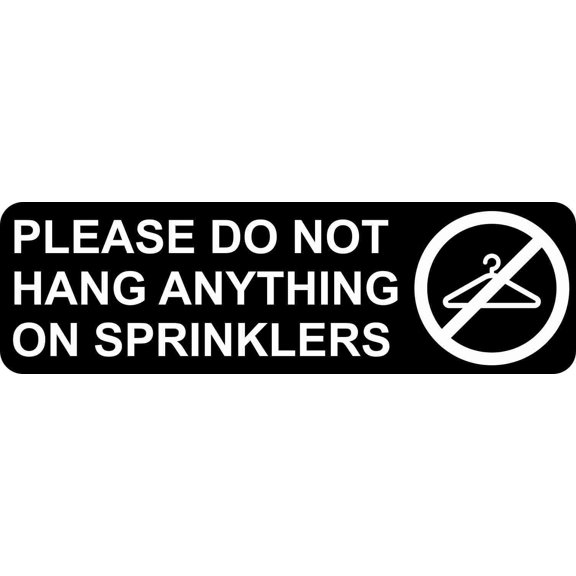 10 x 3 Symbol Please Do Not Hang Anything on Sprinklers Sticker Hotel Sign