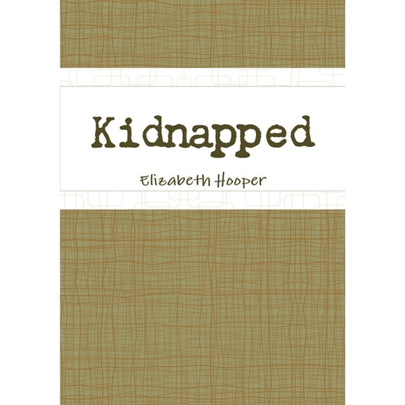 Kidnapped, (Paperback)