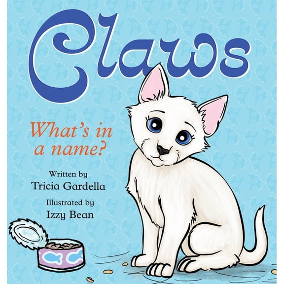 Claws: What's in a Name?, (Hardcover)