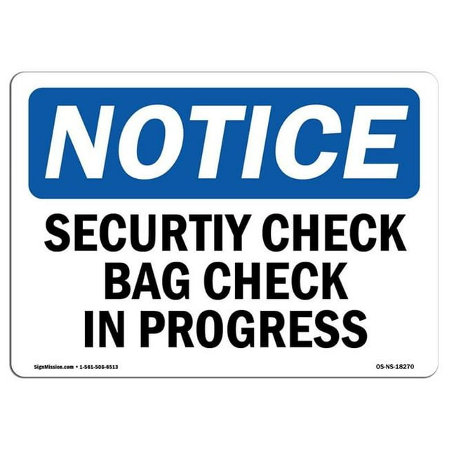 SignMission OS-NS-A-1218-L-18270 12 x 18 Po. OSHA Notice Sign - Sac de Vérification de Sécurité