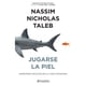 thumbnail image 1 of Libro Jugarse La Piel Tapa Blanda, Autor Nassim Nicholas Taleb, Editorial Paidos Mexico Paidos Mexico 9786077476788, 1 of 2