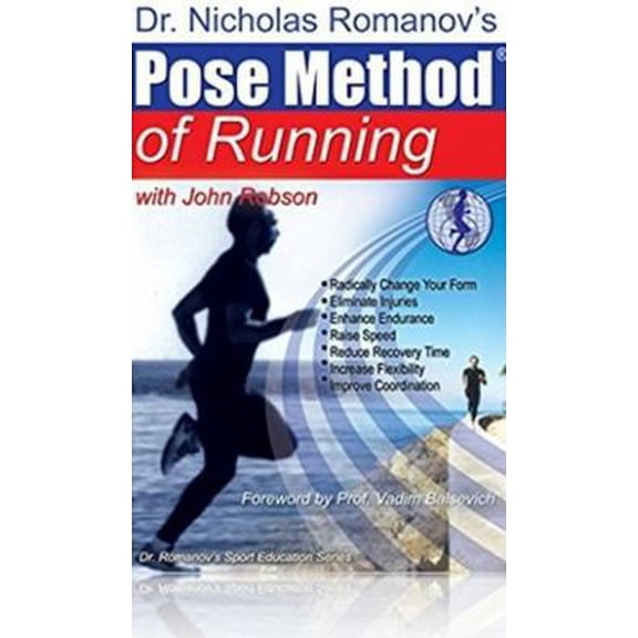 Pre-Owned Pose Method of Running (Dr. Romanov's Sport Education) (Paperback) 0972553762 9780972553766