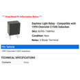 thumbnail image 2 of Daytime Light Relay - Compatible with 1999 Chevy C1500 Suburban, 2 of 2