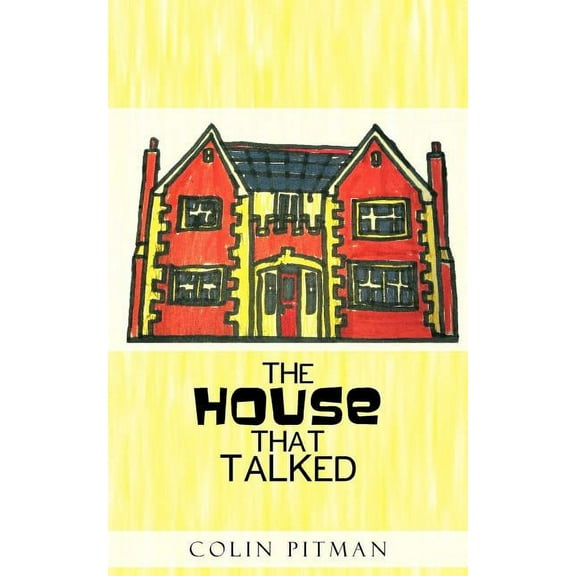 The House that Talked