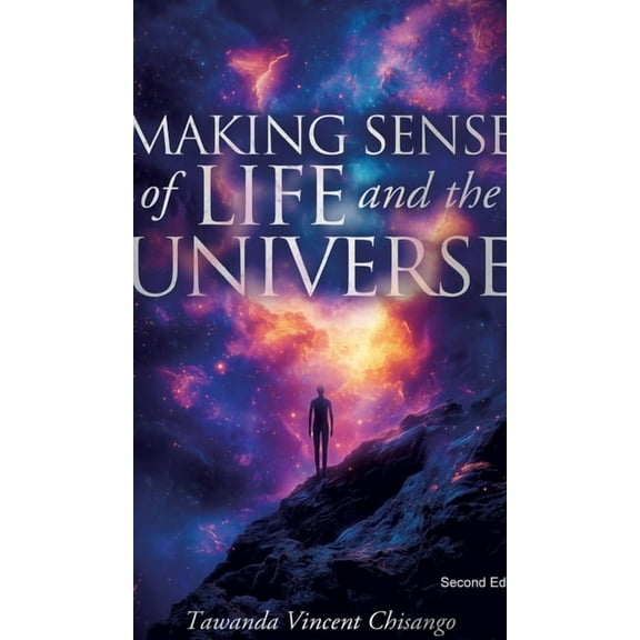 Making Sense Of Life And The Universe, (Hardcover)