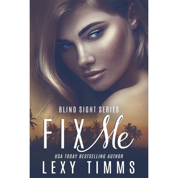 Blind Sight: Fix Me (Series #2) (Paperback)