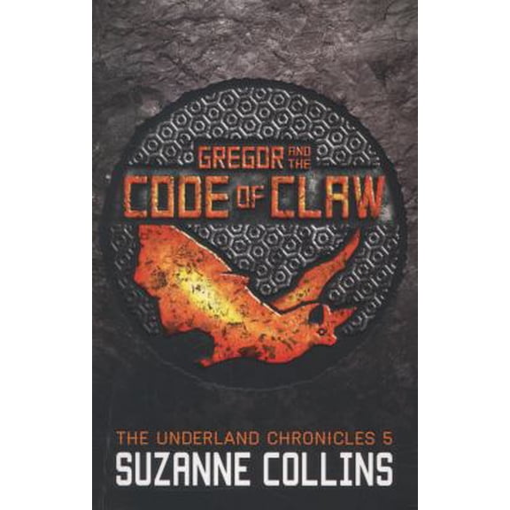 Pre-Owned Gregor and the Code of Claw (Underland Chronicles The) (Paperback) 1407137077 9781407137070