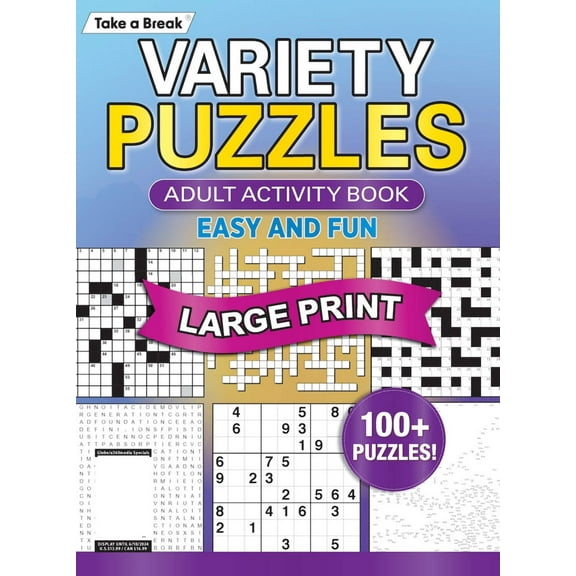 Variety Puzzles Large Print - Unplug and Unwind! Adult Activity Book: 100  Puzzles, Easy  Fun, Sudoku, Word Search, Crossword, Dot-To-Dot, Coloring Book, CrissCross, Codebreakers, Relax  De-Stress!
