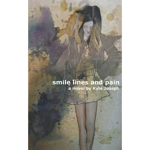 smile lines and pain (Paperback)